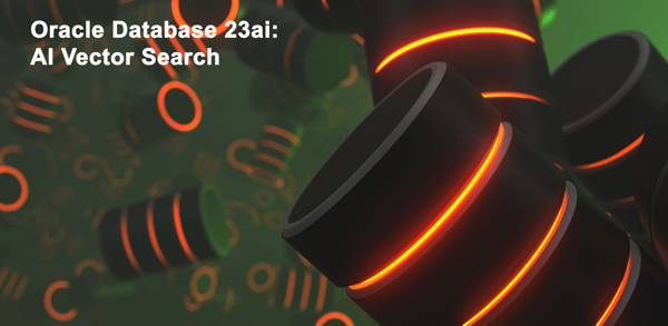 Unlocking the Power of AI Vector Search in Oracle Database 23ai - RheoData