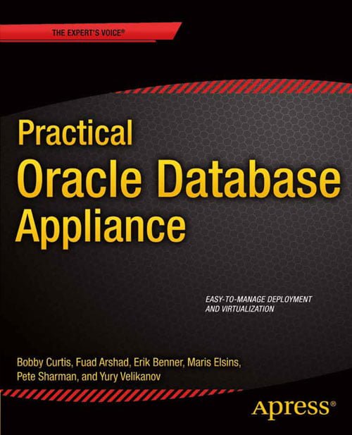 Practical Oracle Database Appliance