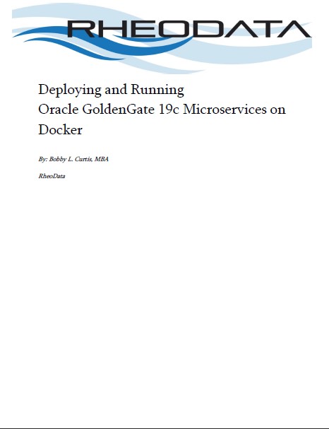 Deploying Oracle GoldenGate 19c Microservices on Docker